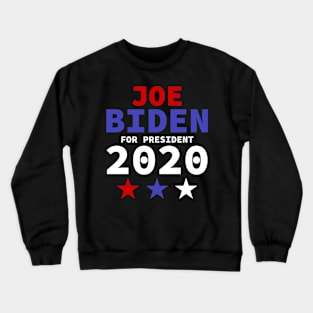 joe biden for president 2020 Crewneck Sweatshirt